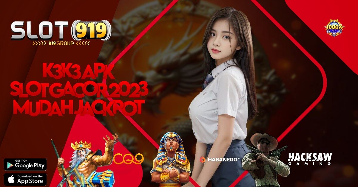 K3K3 SITUS SLOT GACOR TERBARU 2022