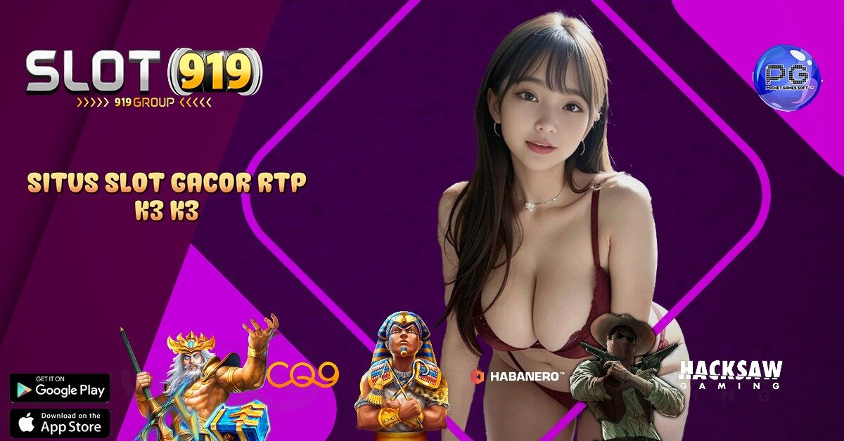 K3 K3 APK SLOT GACOR PAGI INI