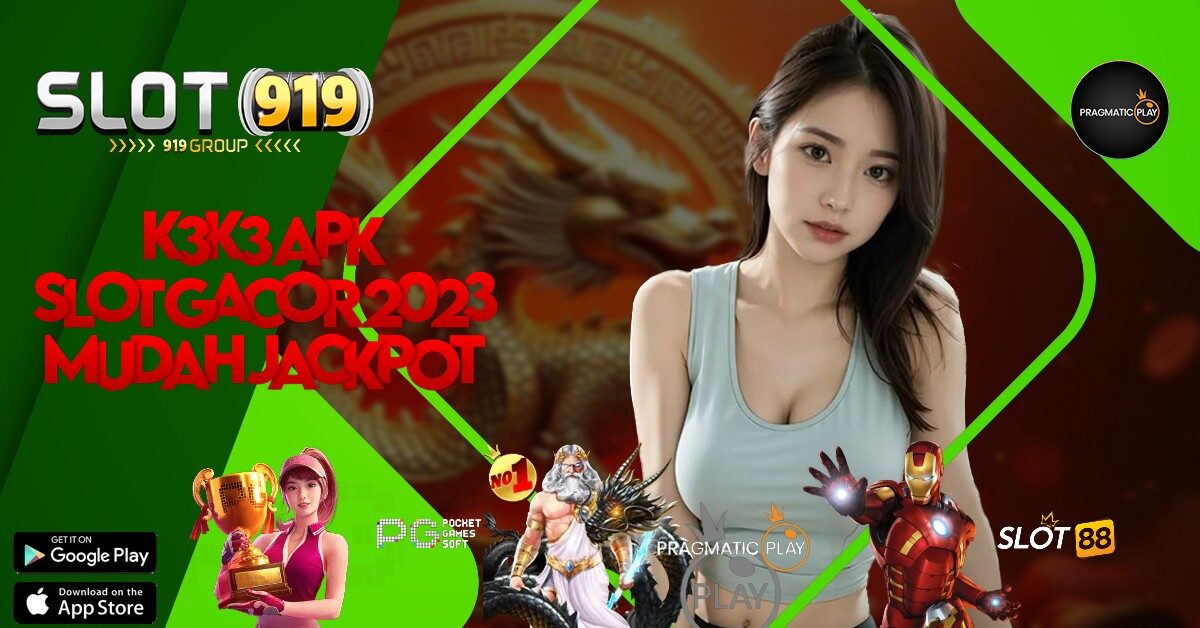 SITUS SLOT ONLINE 24 JAM K3 K3