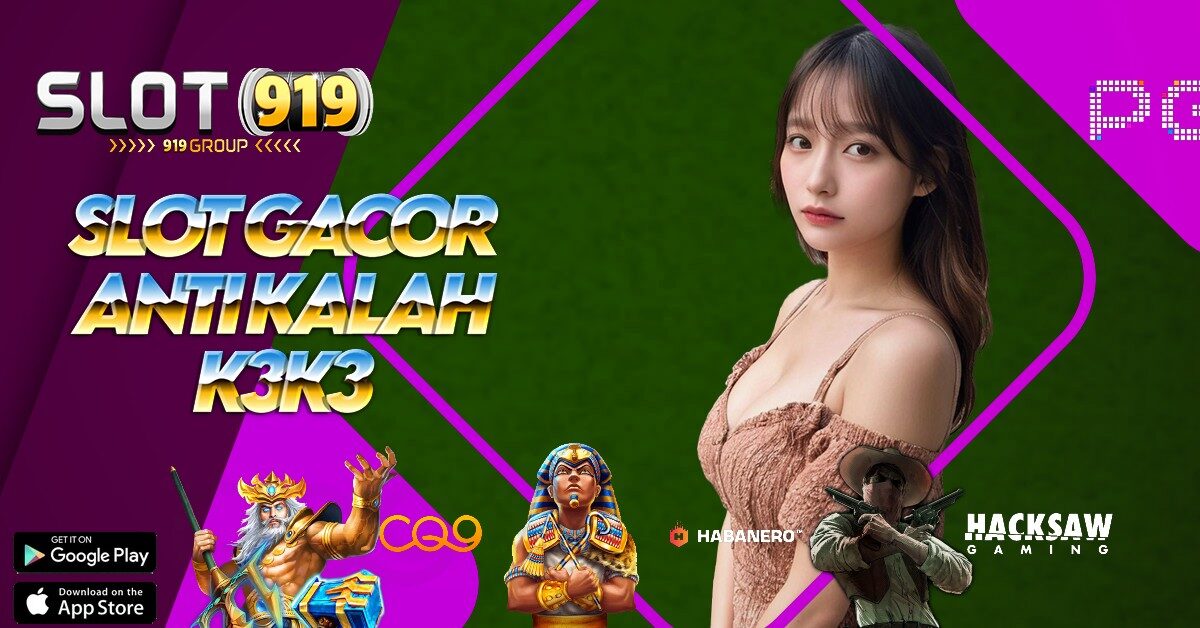 K3 K3 SLOT YANG PALING GACOR HARI INI