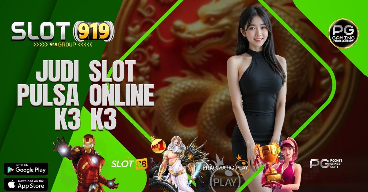 JUDI SLOT ONLINE RESMI K3 K3