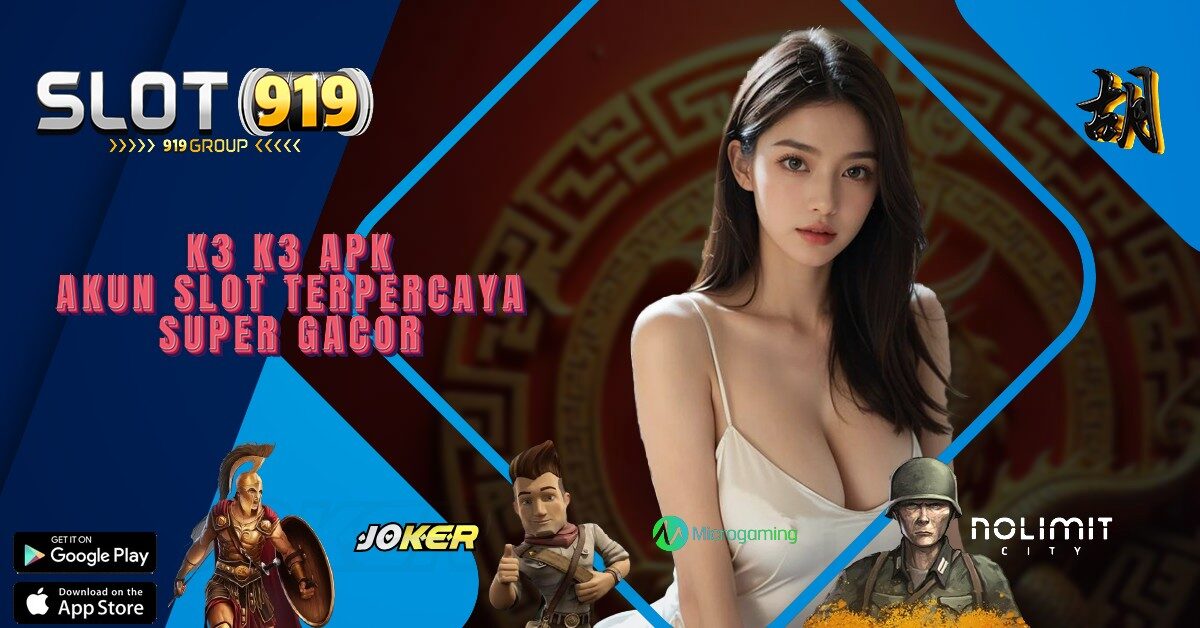 SITUS TERBARU SLOT GACOR K3K3 APK