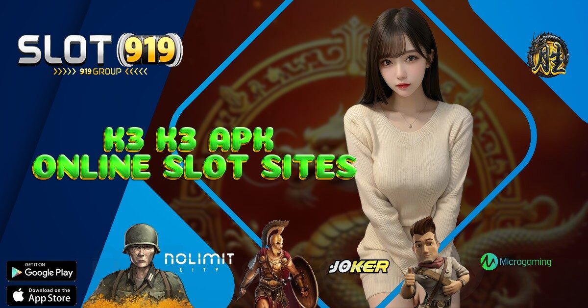 K3K3 SLOT TERPERCAYA DEPOSIT DANA