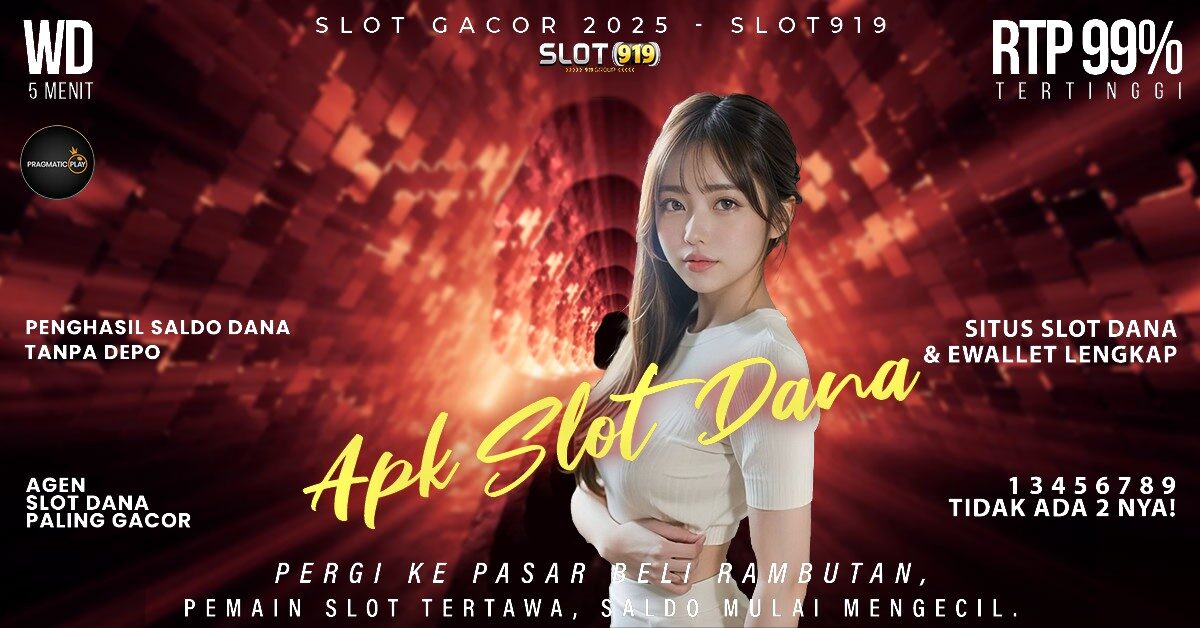 Slot Dapat Saldo Dana Situs Slot Gacor Mudah Menang